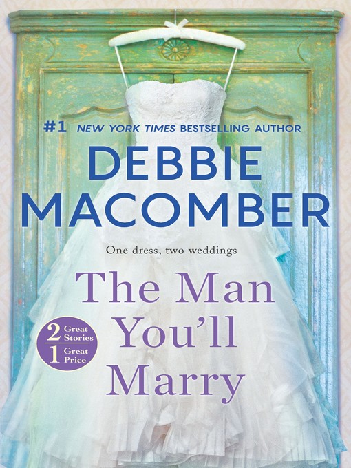 Title details for The Man You'll Marry by Debbie Macomber - Wait list